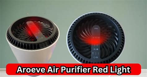 Aroeve air purifier red light. Things To Know About Aroeve air purifier red light. 